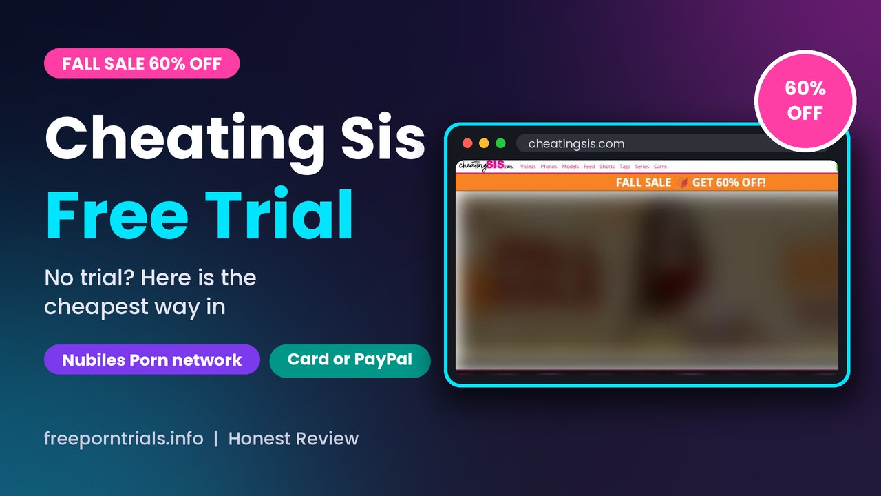 Cheating Sis Cheating Sis Free Porn Trial header showing the Cheating Sis site and current offer