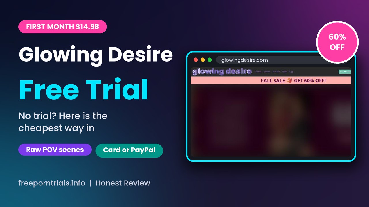 Glowing Desire Glowing Desire Free Porn Trial header showing the Glowing Desire site and current offer