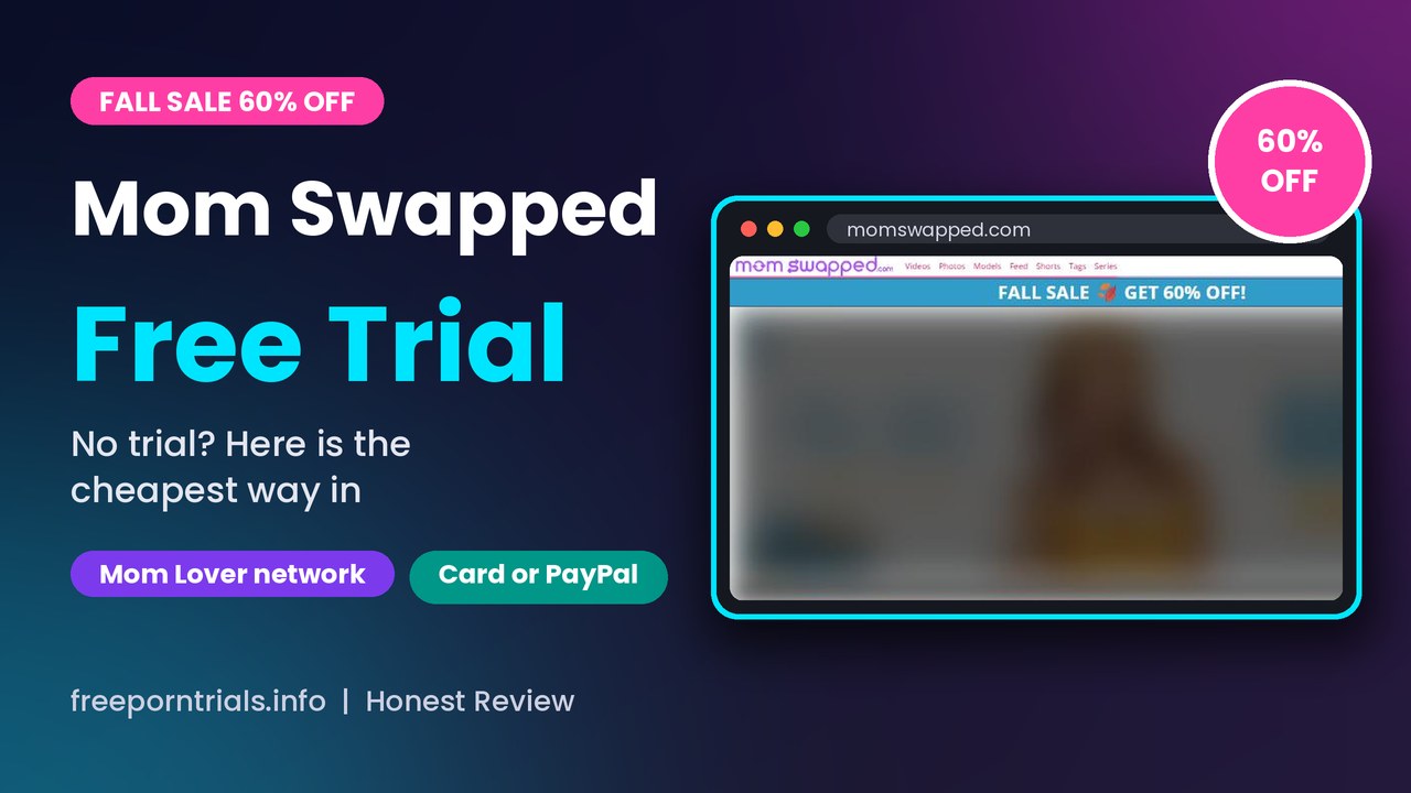 Mom Swapped Mom Swapped Free Porn Trial header showing the Mom Swapped site and current offer