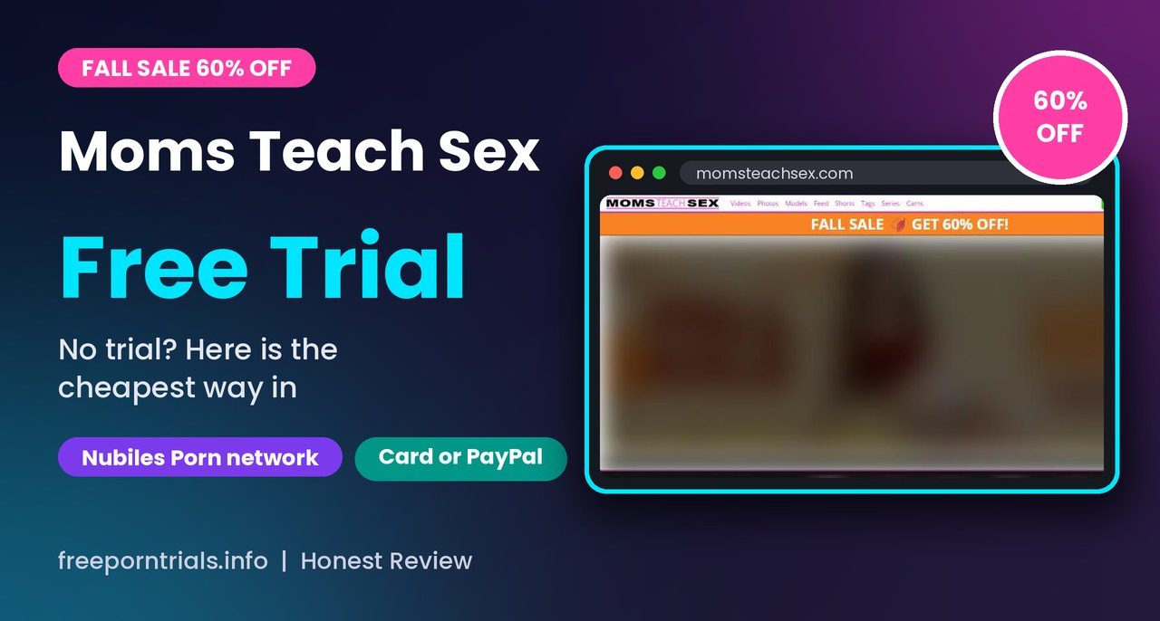 Moms Teach Sex Free Trial header showing the Moms Teach Sex homepage and current deal
