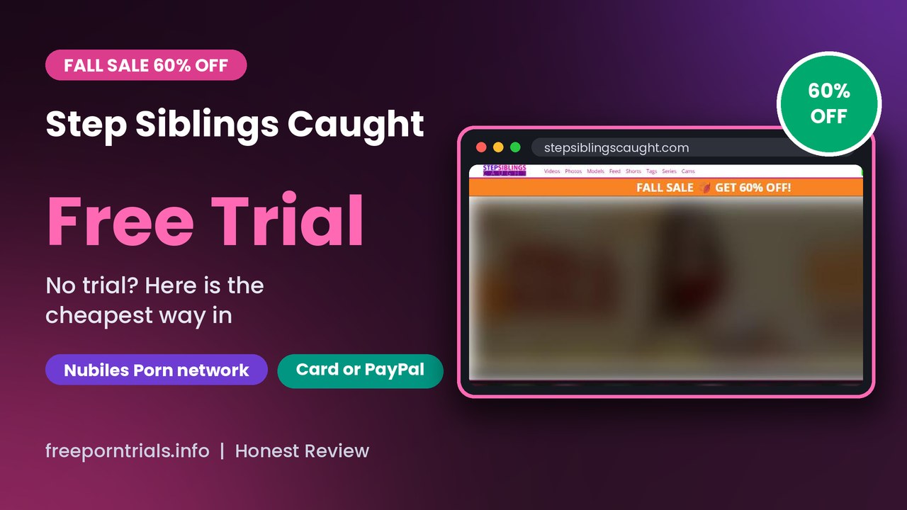 Step Siblings Caught Free Porn Trial header showing the Step Siblings Caught site and current offer
